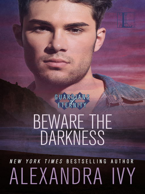 Title details for Beware the Darkness by Alexandra Ivy - Available